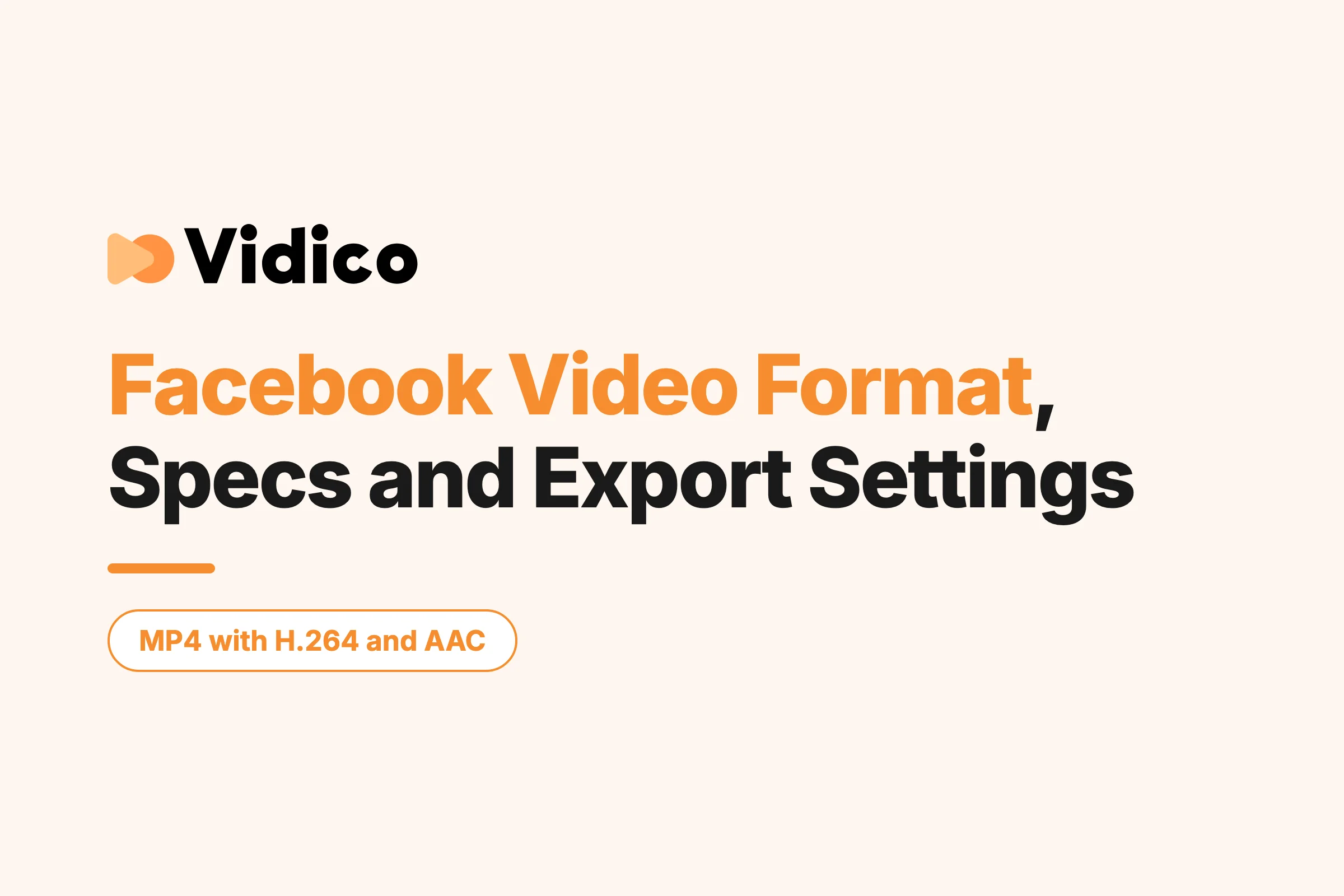 Video Format for Facebook: The Complete 2026 Guide