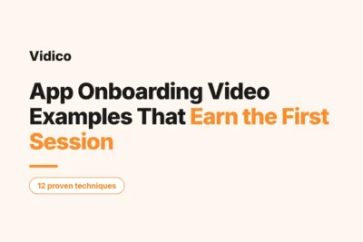 12 Best App Onboarding Video Examples in 2026 (Proven Techniques)