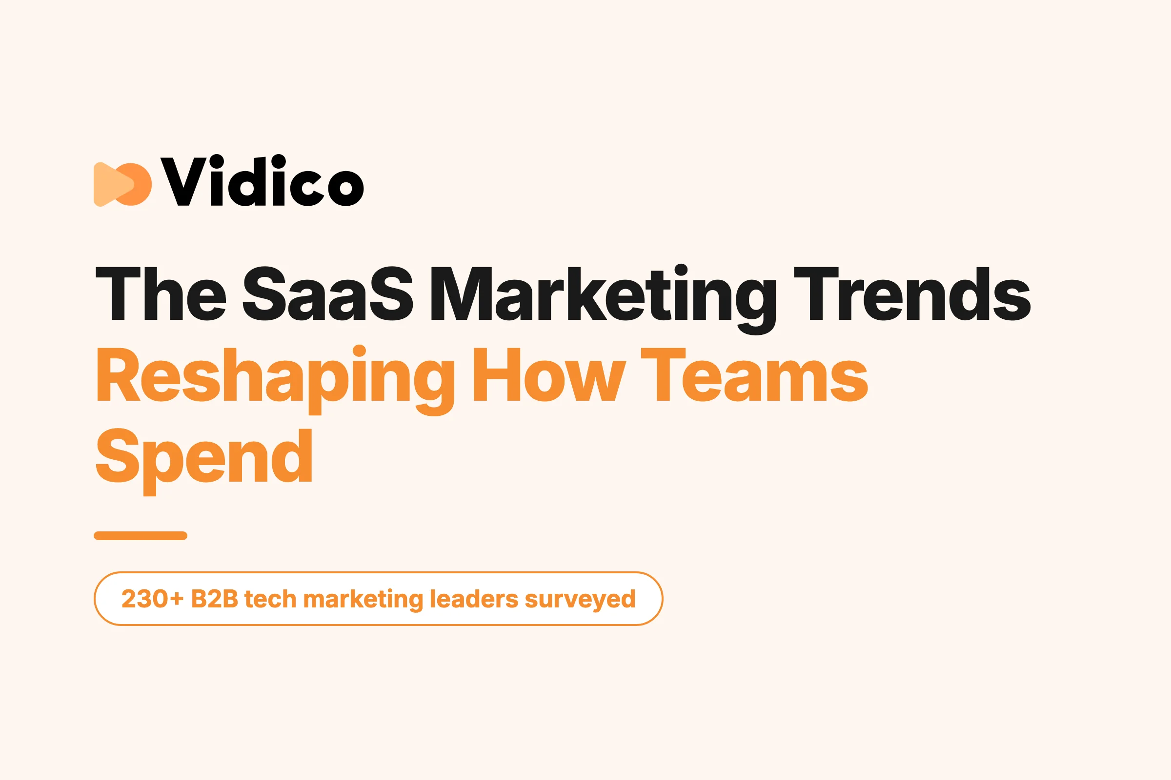 10 SaaS Marketing Trends in 2026 (Backed by 230+ B2B Marketers)