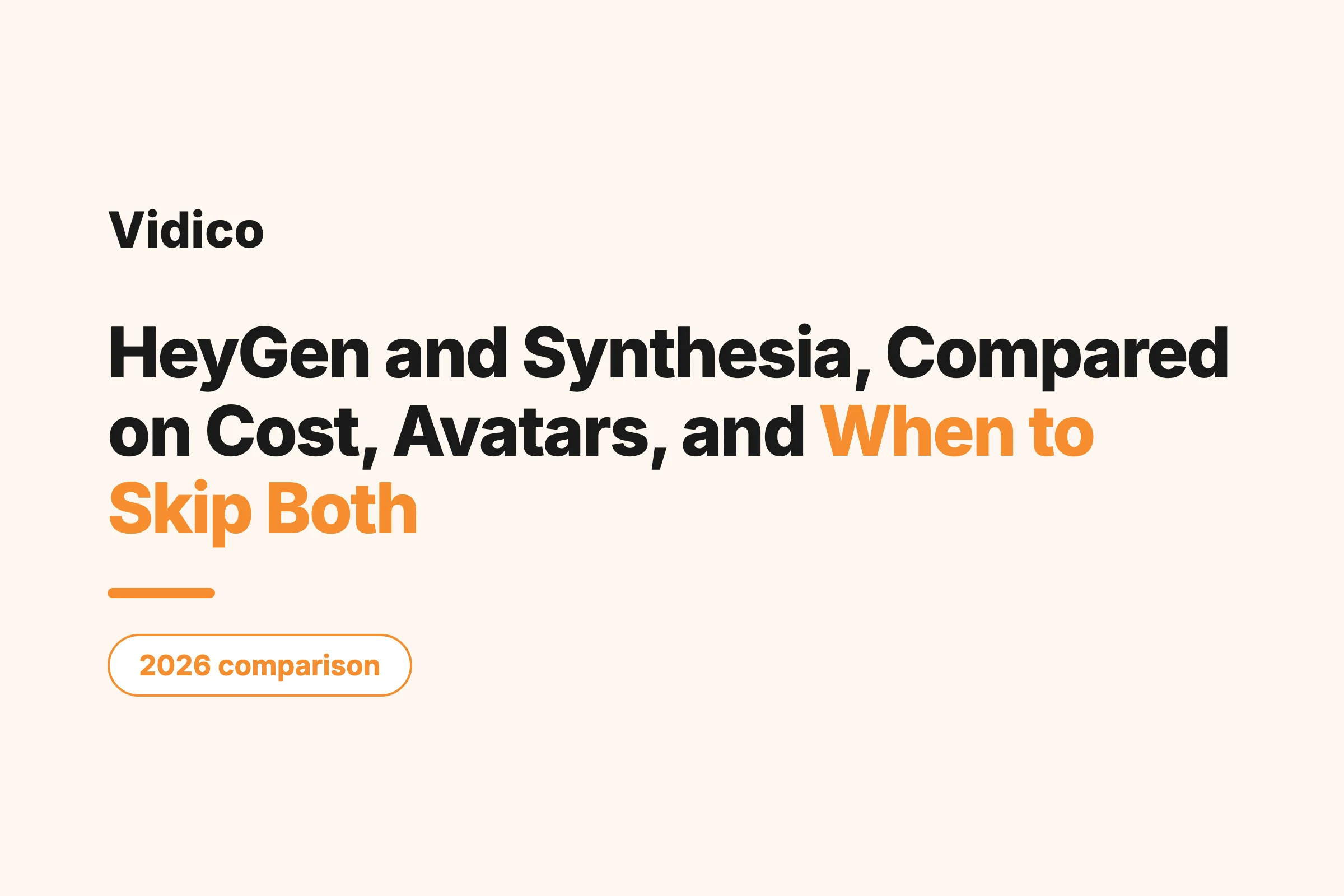 HeyGen vs Synthesia in 2026: Features, Pricing, and When to Go Pro