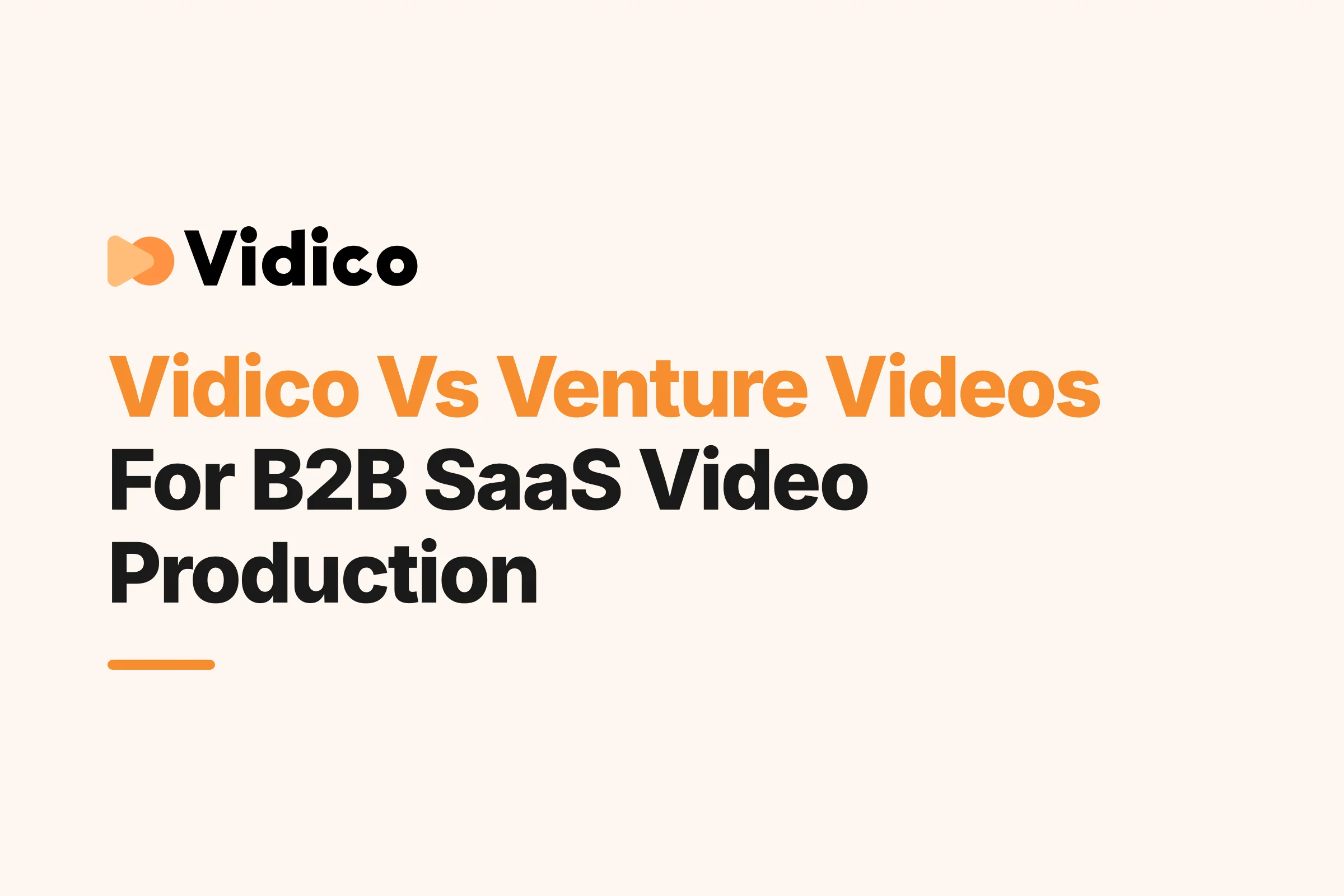 Vidico vs Venture Videos (2026): An Honest, Sourced Comparison