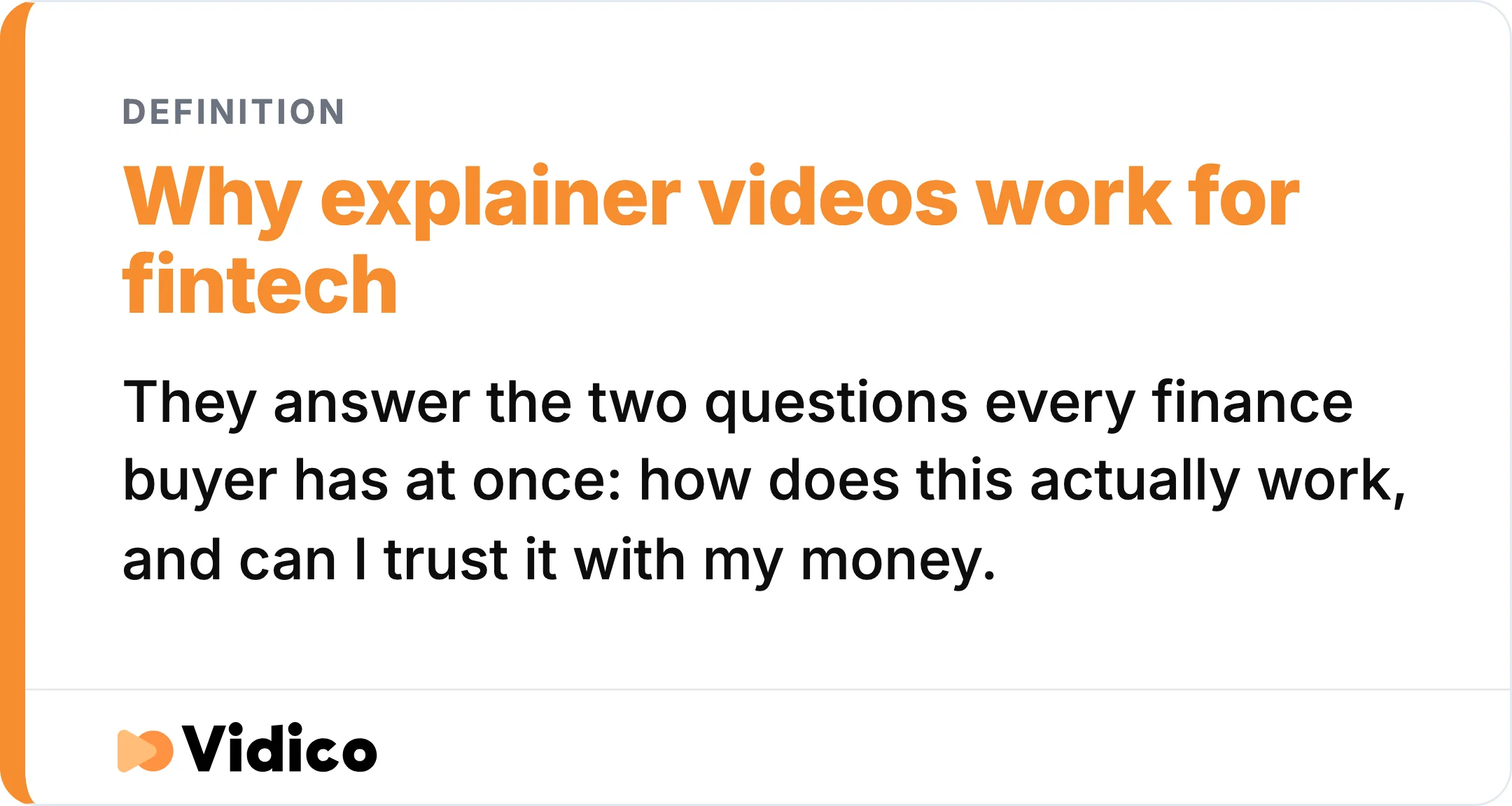 Fintech explainer videos answer how the product works and whether it can be trusted, in a single watchable minute.